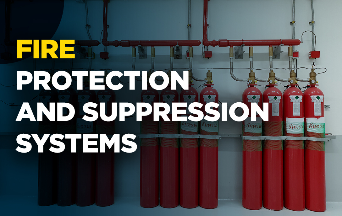 Fire Protection and Suppression Systems
