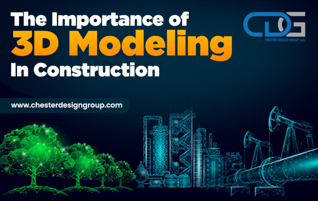 The Importance of 3D Modeling in Construction